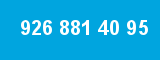 926 881 40 95 926 881 40 95